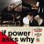 Hall, Martin: If power asks why